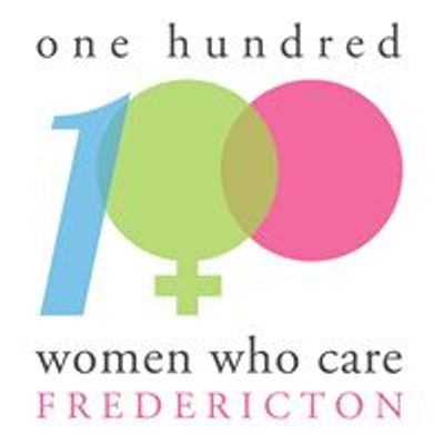 100 Women Who Care- Fredericton