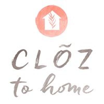 Cloz to Home