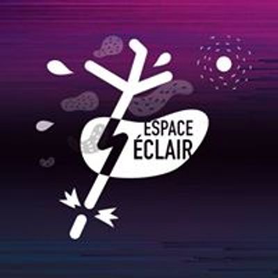 Espace Eclair