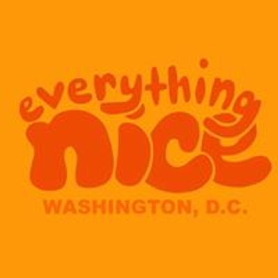 Everything Nice DC