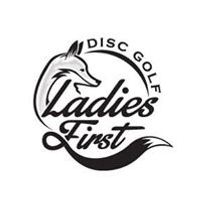 Ladies First Disc Golf