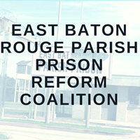 East Baton Rouge Parish Prison Reform Coalition-EBRPPRC