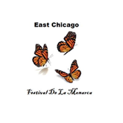 East Chicago Monarch Festival