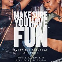 Make Sure You Have Fun