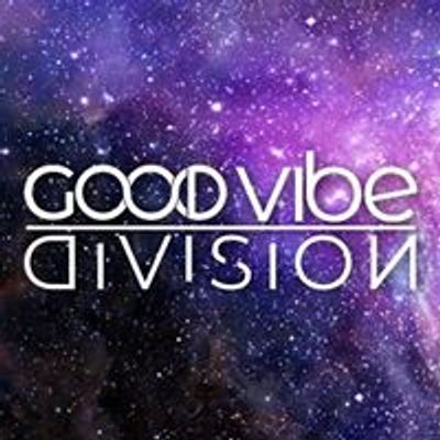 Good Vibe Division