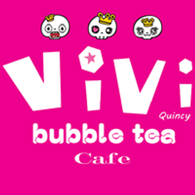 Vivi Bubble Tea Cafe Quincy