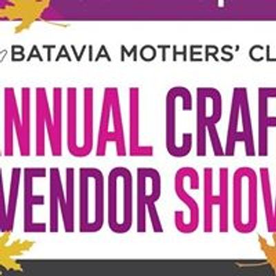 Batavia Mothers' Club Foundation Autumn Craft & Vendor Show