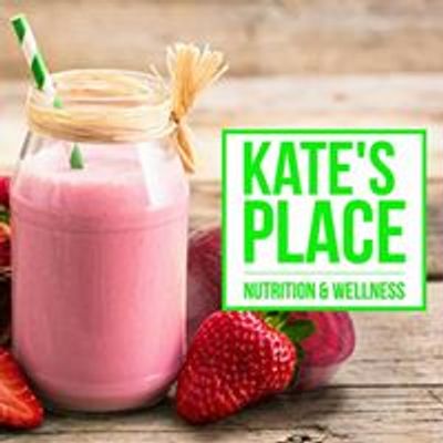 Kate's Place - Nutrition & Wellness