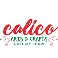 Calico Arts and Crafts Show