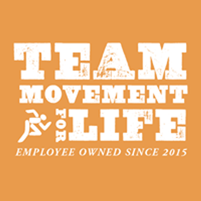 Team Movement For Life