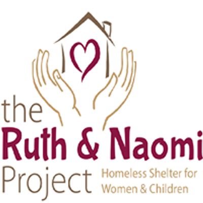 The Ruth and Naomi Project: Homeless Shelter for Women and Children