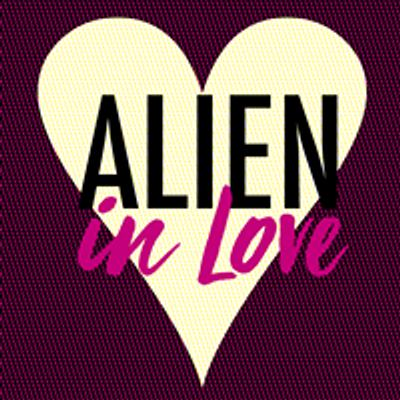 Alien In Love