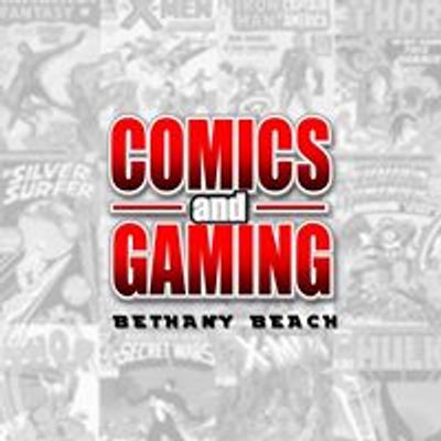 Comics and Gaming Bethany Beach