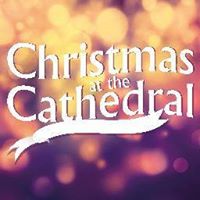 Christmas at the Cathedral