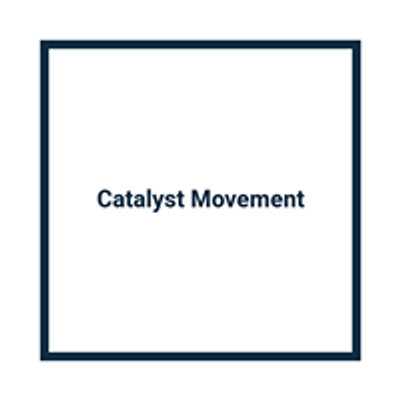 Catalyst Movement
