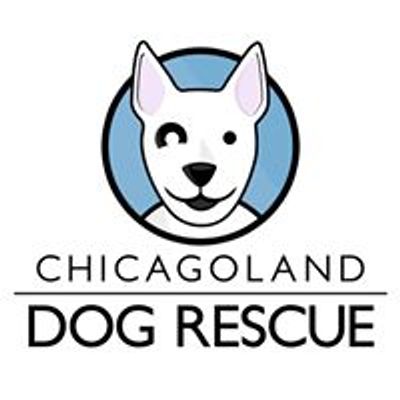 Chicagoland Dog Rescue