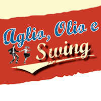 Aglio Olio e Swing