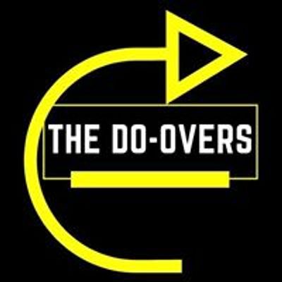 The Do-Overs