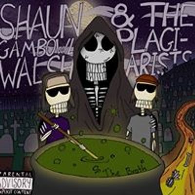 Shaun Gambowl Walsh & The Plagiarists