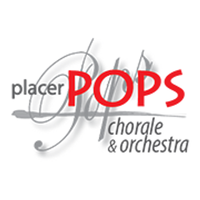 Placer Pops Chorale & Orchestra