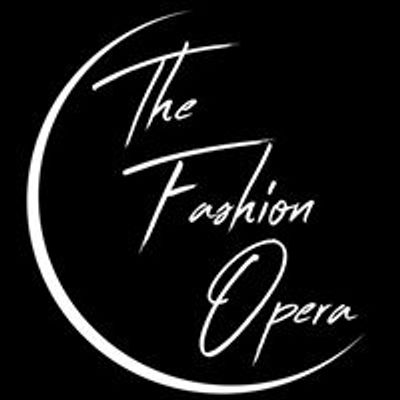 The Fashion Opera