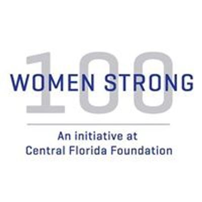 100 Women Strong, A Giving Circle at Central Florida Foundation