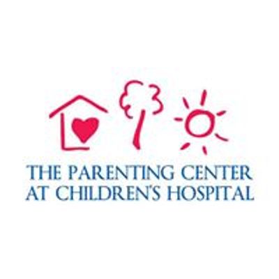 The Parenting Center at Children's Hospital