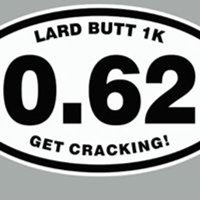 Lard Butt 1K - For Below-Average Athletes & Weekend Warriors