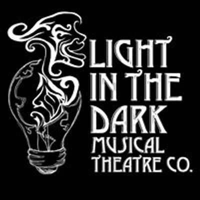 Light In The Dark Musical Theatre Company