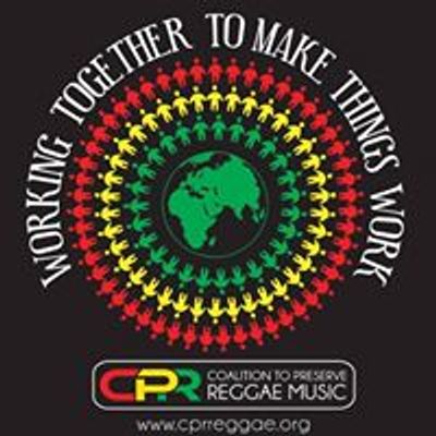 Coalition to Preserve Reggae (CPR)