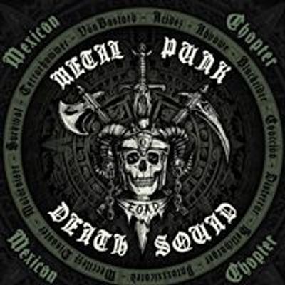 Metal Punk Death Squad Mexican Chapter