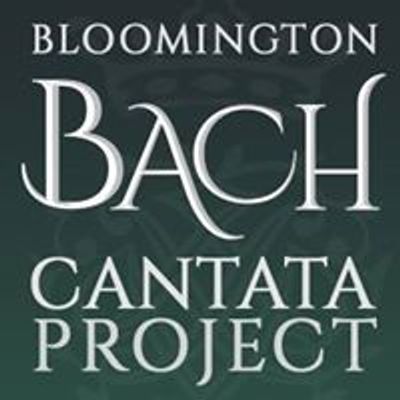 The Bloomington Bach Cantata Project