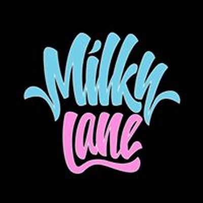 Milky Lane