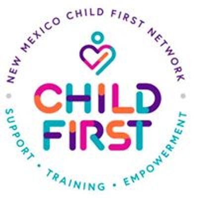 New Mexico Child First Network