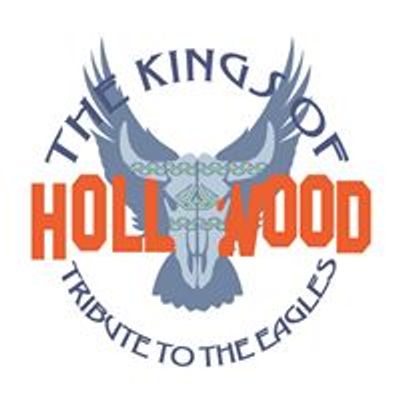 The Kings of Hollywood, Tribute to the Eagles