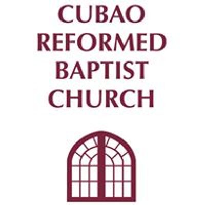 Cubao Reformed Baptist Church Philippines