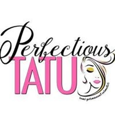 Perfectious Tatu