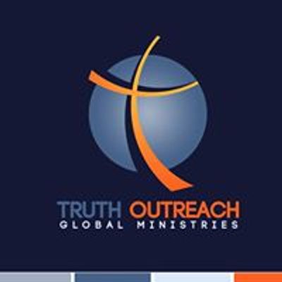 Truth Outreach Global Ministries