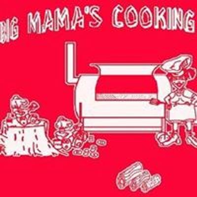 Big Mama's Cooking Team