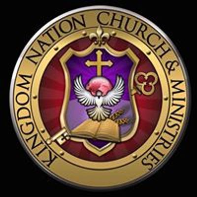 Kingdom Nation Church & Ministries