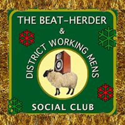 The Beat-Herder & District Workingmen's Social Club