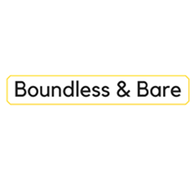 Boundless & Bare