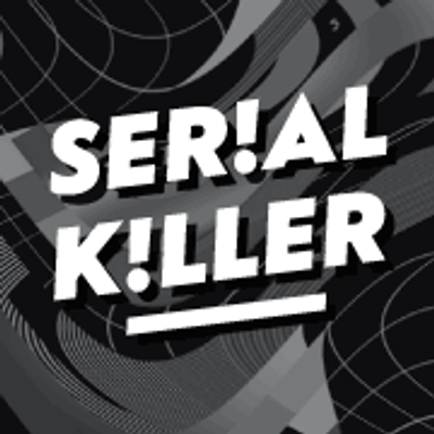 Serial Killer