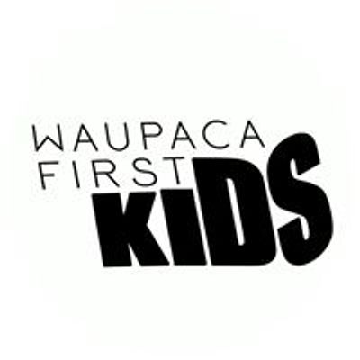 Waupaca First Kids