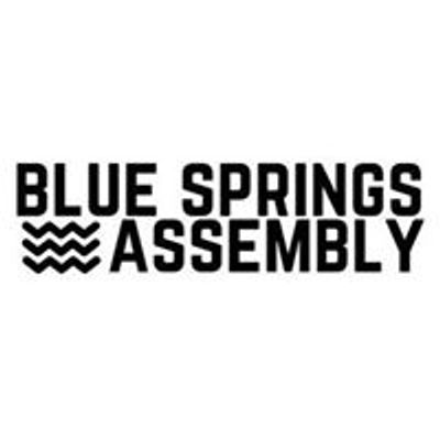 Blue Springs Assembly