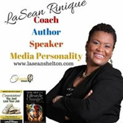 LaSean Rinique Shelton- Speaker, Author & Coach