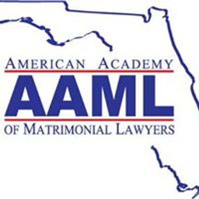 American Academy of Matrimonial Lawyers - AAML - Florida Chapter