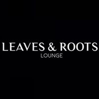 Leaves and Roots Lounge
