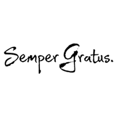 Semper Gratus.