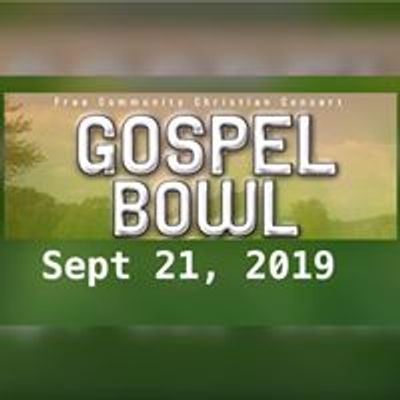 Gospel Bowl